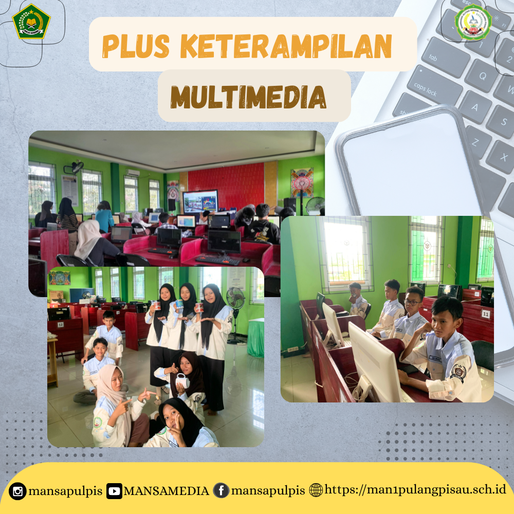 PLUS KETERAMPILAN MULTIMEDIA MAN 1 PULANG PISAU PLUS KETERAMPILAN